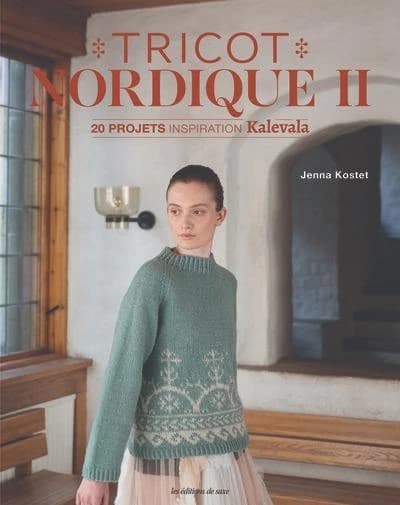 Tricot nordique II : 20 projets inspiration Kalevala