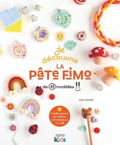 Je découvre la pâte Fimo : + de 15 modèles !!