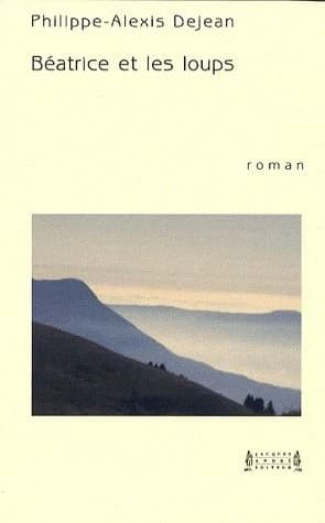 Béatrice et les loups : roman