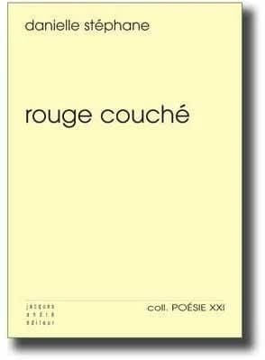 Rouge couché : poèmes