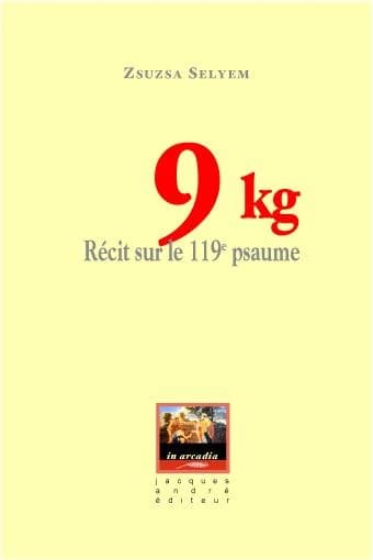 9 kilos : récit sur le 119e psaume