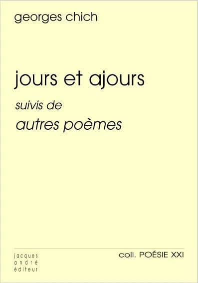 Jours et ajours ; suivi de Autres poèmes