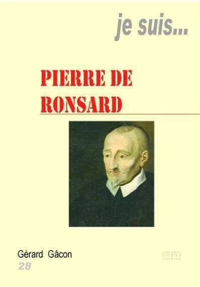 Je suis Pierre de Ronsard