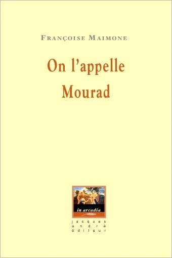 On l'appelle Mourad