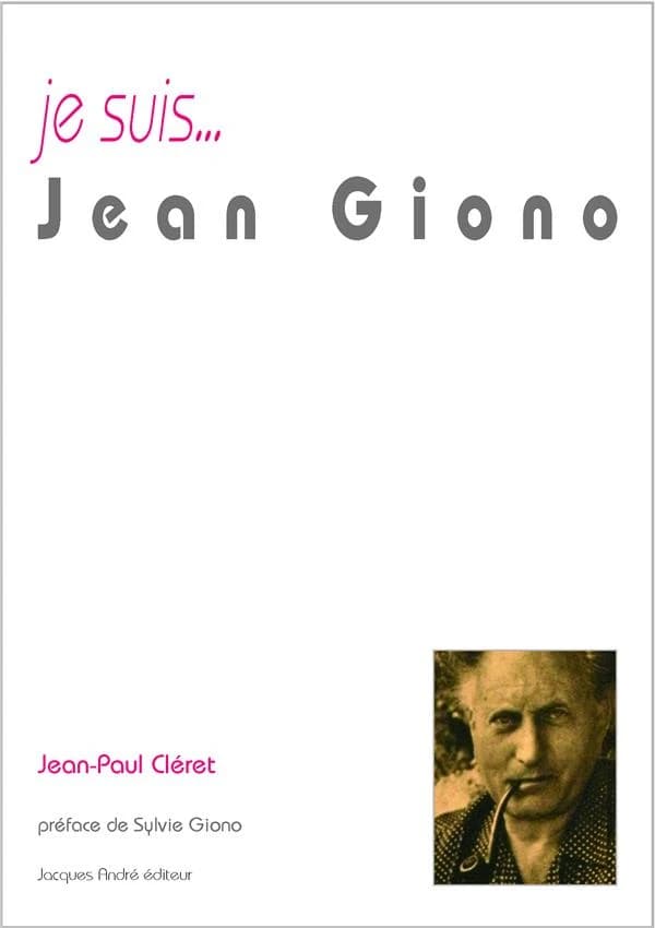 Je suis Jean Giono