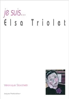 Je suis Elsa Triolet