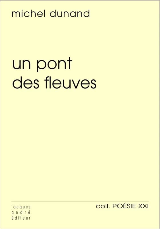Un pont, des fleuves