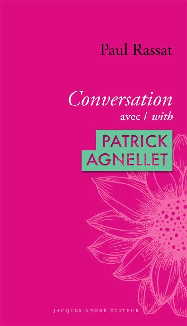 Conversation avec Patrick Agnellet