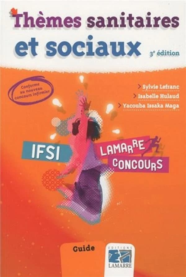 Thèmes sanitaires et sociaux (3e éd.) Sylvie Lefranc, Isabelle Hulaud, Yacouba Issaka Maga
