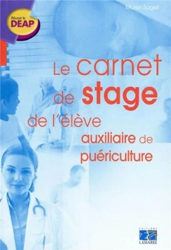 Le carnet de stage de l'auxiliaire de puériculture