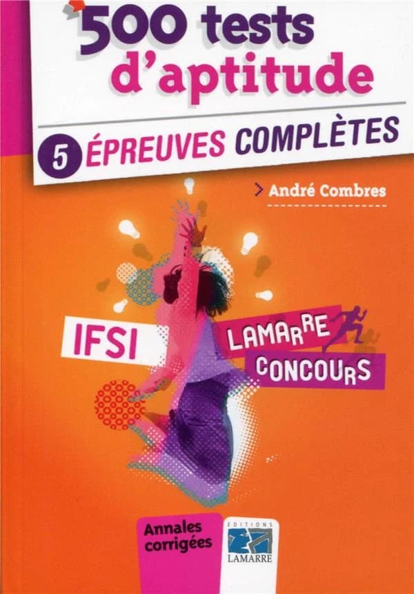 500 tests d'aptitude : 5 épreuves complètes