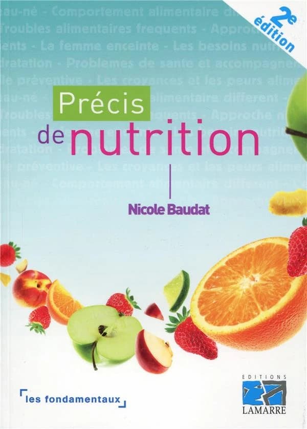 Petit précis de nutrition (2e éd.) Nicole Baudat