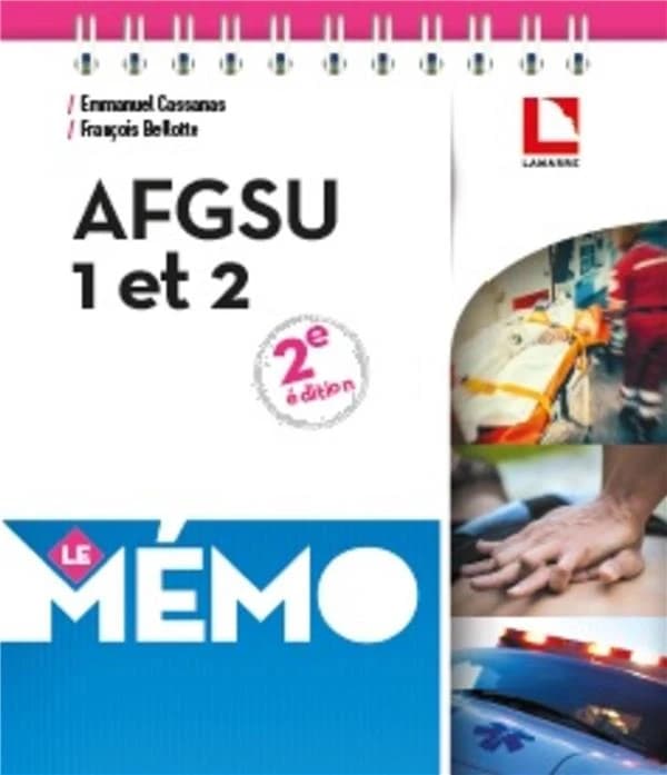 AFGSU 1 et 2 (2e éd.) Emmanuel Cassanas, François Bellotte