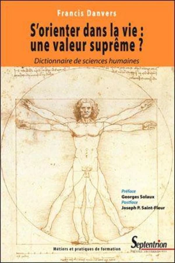 S'orienter dans la vie : une valeur suprême ?, essai d'anthropologie de la formation