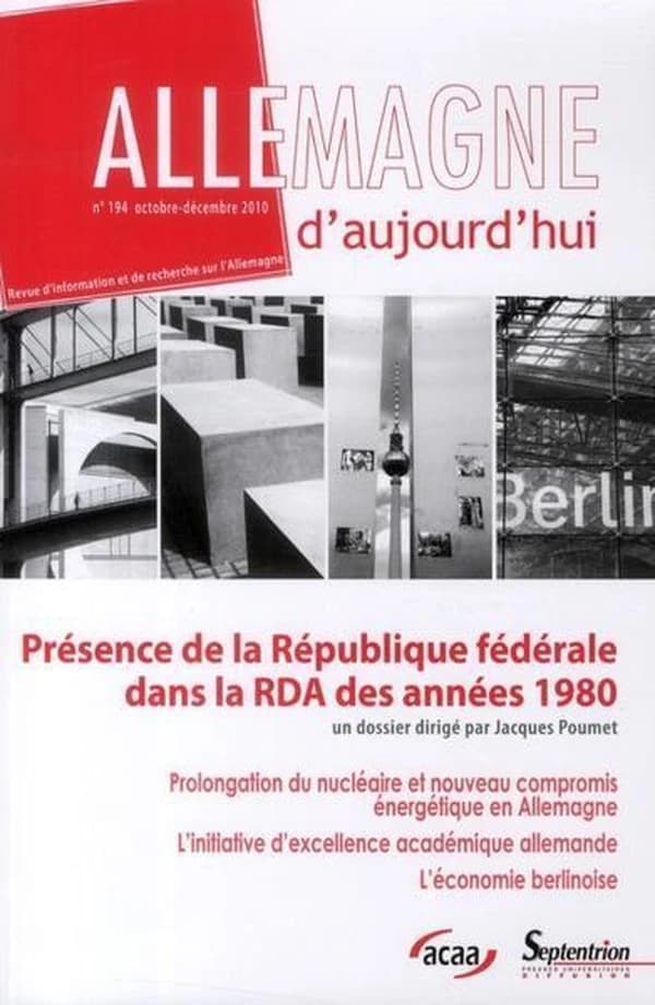Allemagne d'aujourd'hui n.194 : présence de la République fédérale dans la RDA des années 1980 (octobre