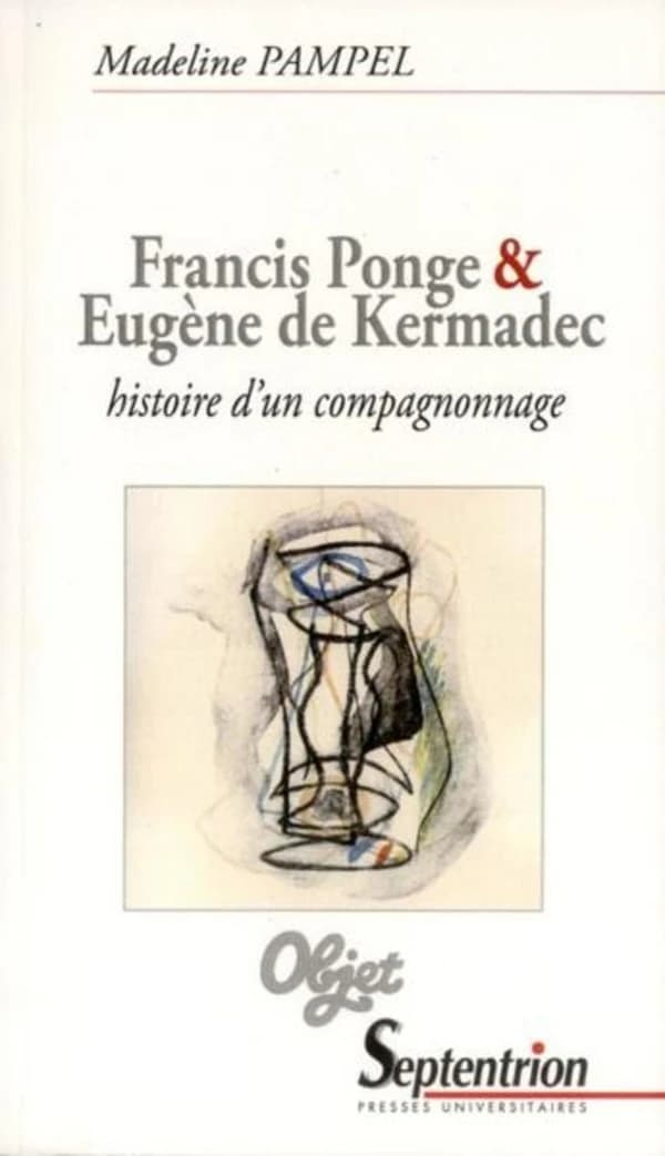 Francis Ponge et Eugène de Kermadec : histoire d'un compagnonnage