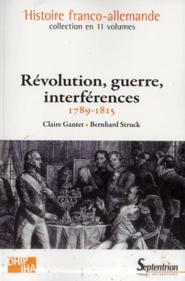 Révolution, guerre, interférences, 1789-1815