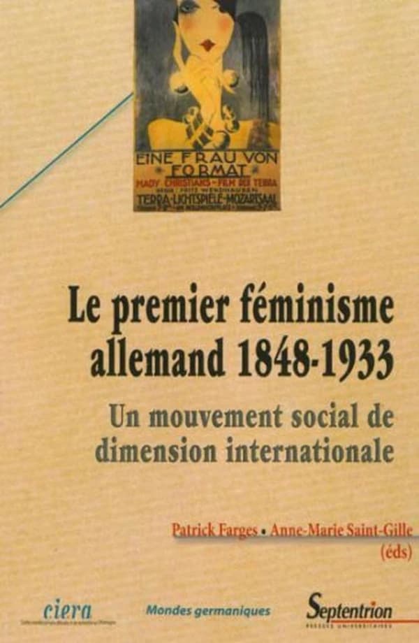 Le premier féminisme allemand, 1848-1933 : un mouvement social de dimension internationale