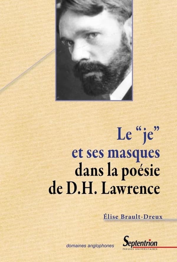 Le "je" et ses masques dans la poésie de D. H. Lawrence