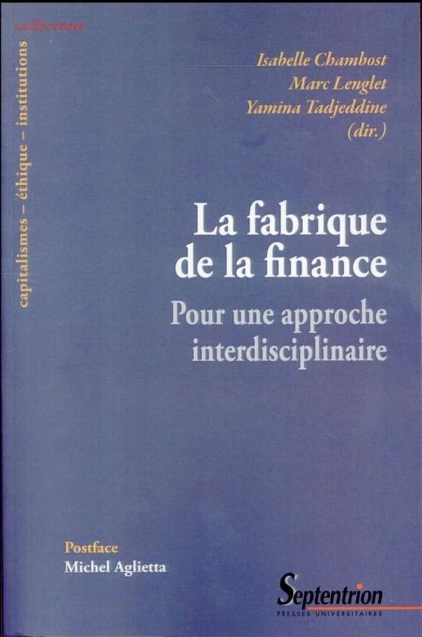 La fabrique de la finance : pour une approche interdisciplinaire