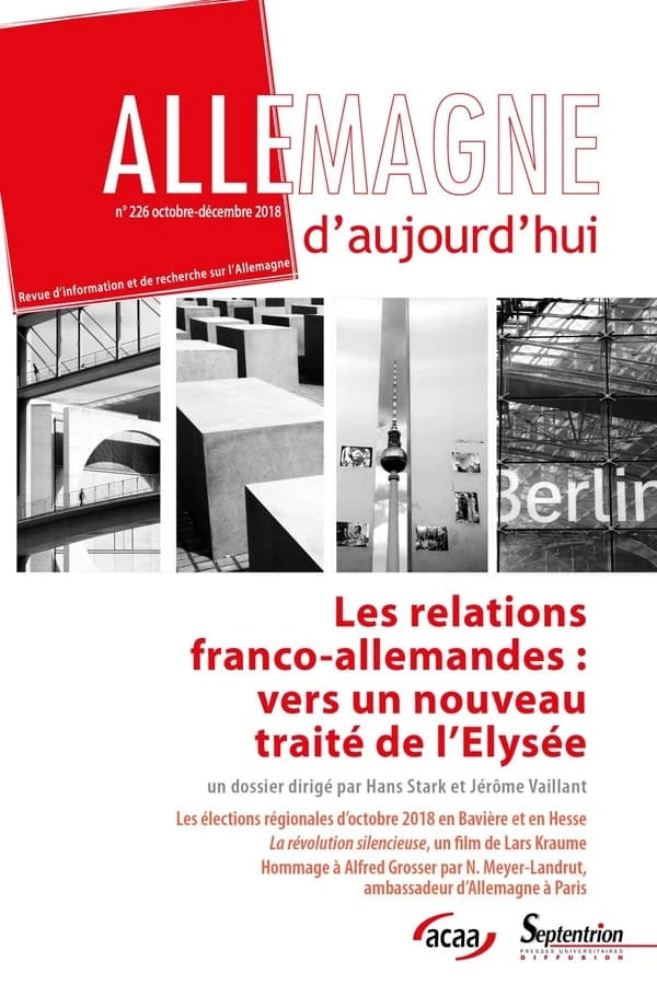 Allemagne d'aujourd'hui : les relations franco-allemandes : vers un nouveau traité de l'Elysée