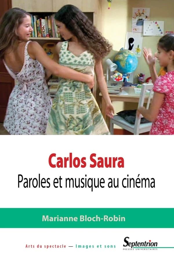 Carlos Saura : paroles et musique au cinéma