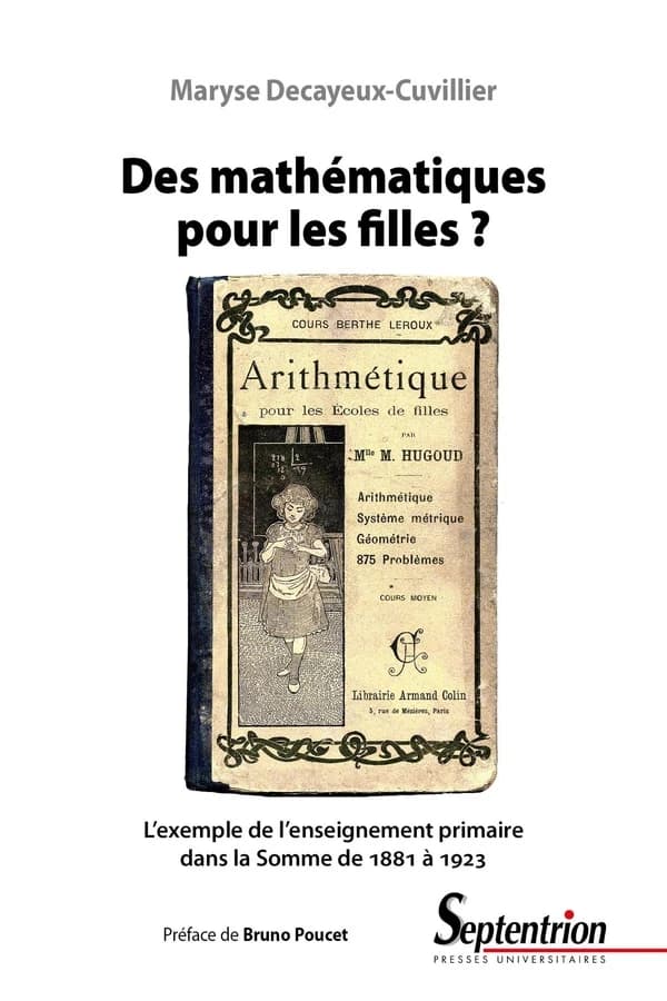 Des mathématiques pour les filles ? : l'exemple de l'enseignement primaire dans la Somme de 1881 à 1923