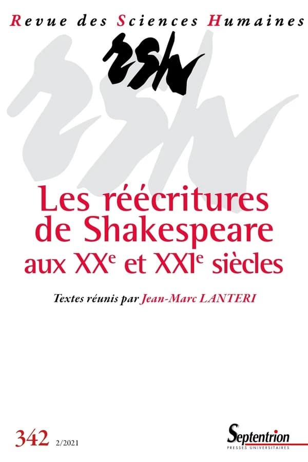 Les réécritures de Shakespeare aux XXe et XXIe siècles