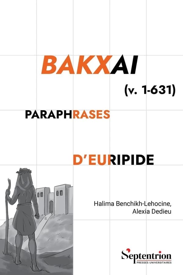 Bakxai : v.1-631 : paraphrases d'Euripide