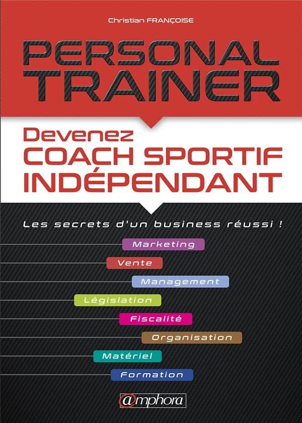 Personal trainer : devenez coach sportif indépendant