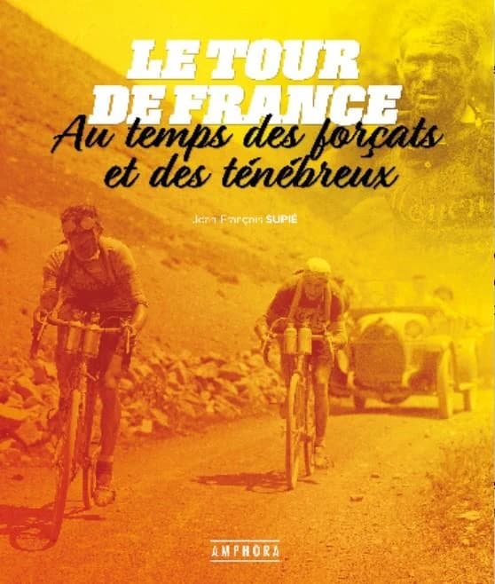 Le Tour de France au temps des forçats et des ténébreux : les années 1920
