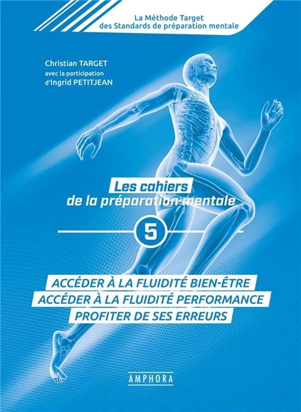 S'épanouir dans la fluidité bien-être, réussir en fluidité performance, profiter de ses erreurs