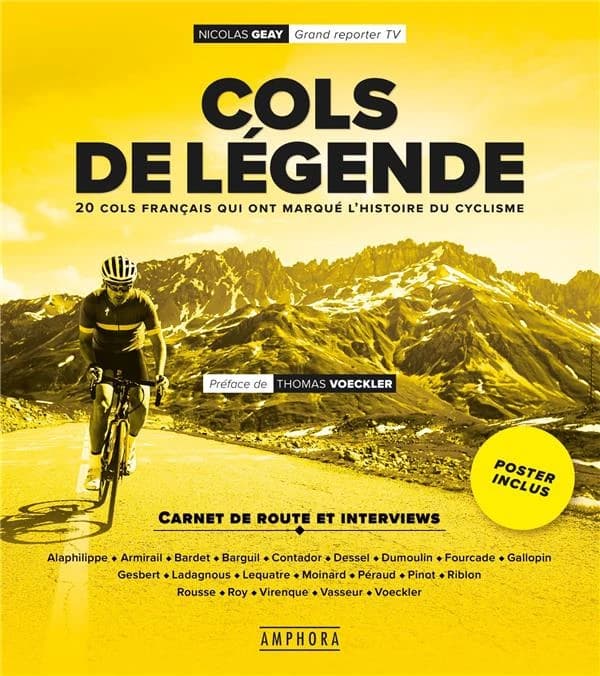 Cols de légende : 20 cols qui ont marqué l'histoire du Tour de France