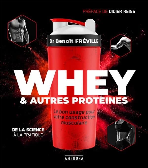 Whey & autres protéines : le bon usage pour votre construction musculaire