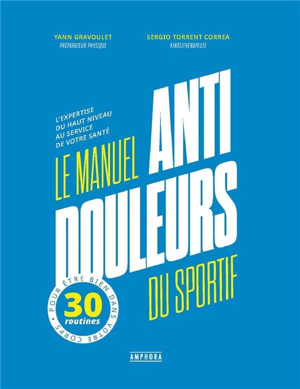 Le manuel anti douleurs du sportif