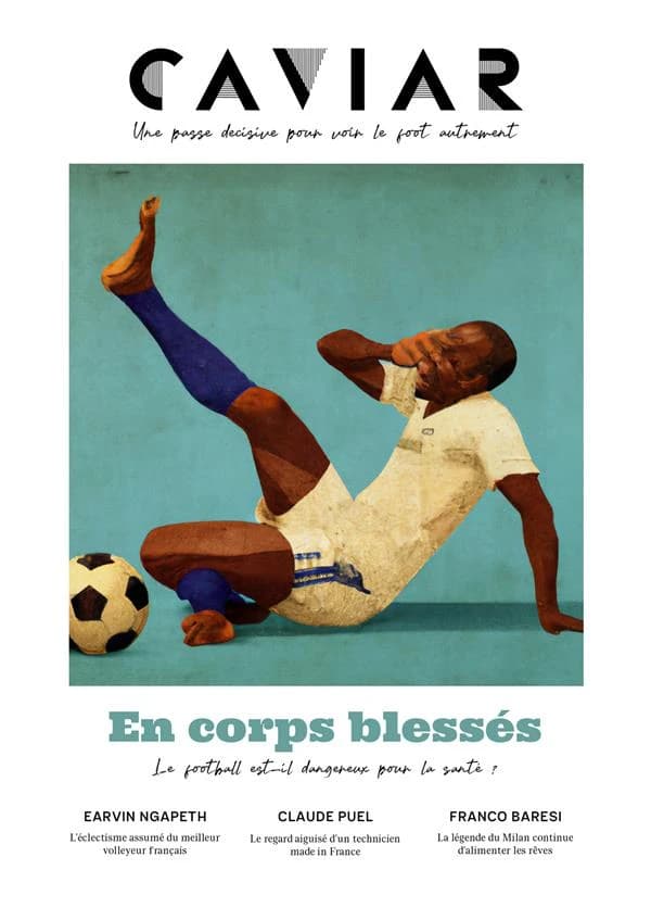 Caviar n.14 : en corps blessés : le football est-il dangereux pour la santé ?