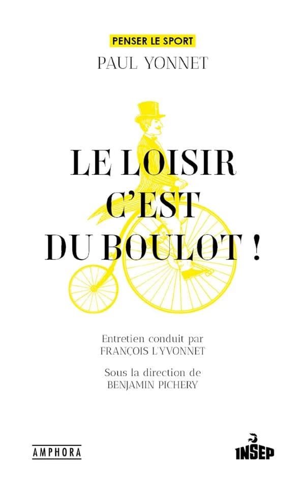 Le loisir c'est du boulot !