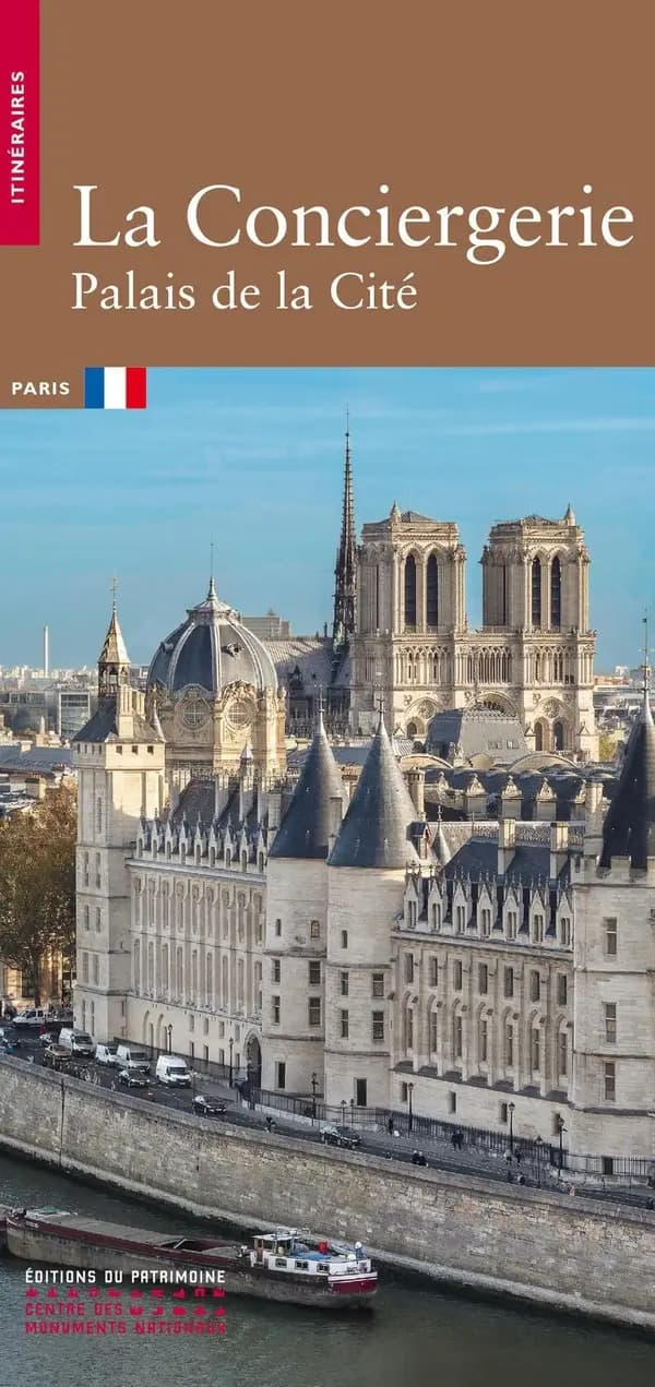 La Conciergerie : Palais de la Cité : Paris