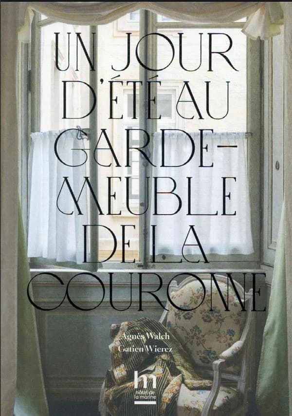 Un jour d'été au garde meuble de la Couronne