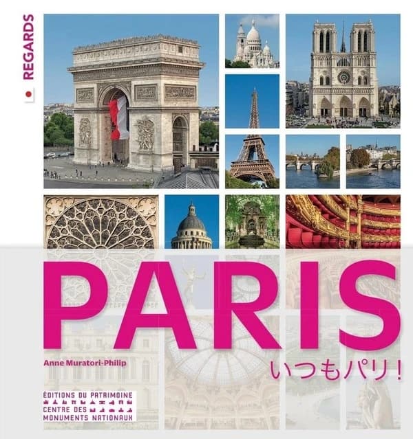 Paris, itsumo Pari! (Éd. japonaise) Anne Muratori-Philip : Paris, いつもパリ! (Éd. japonaise) Anne Muratori-Philip