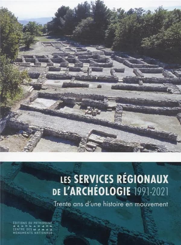 Les services régionaux de l'archéologie, 1991-2021 : trente ans d'une histoire en mouvement