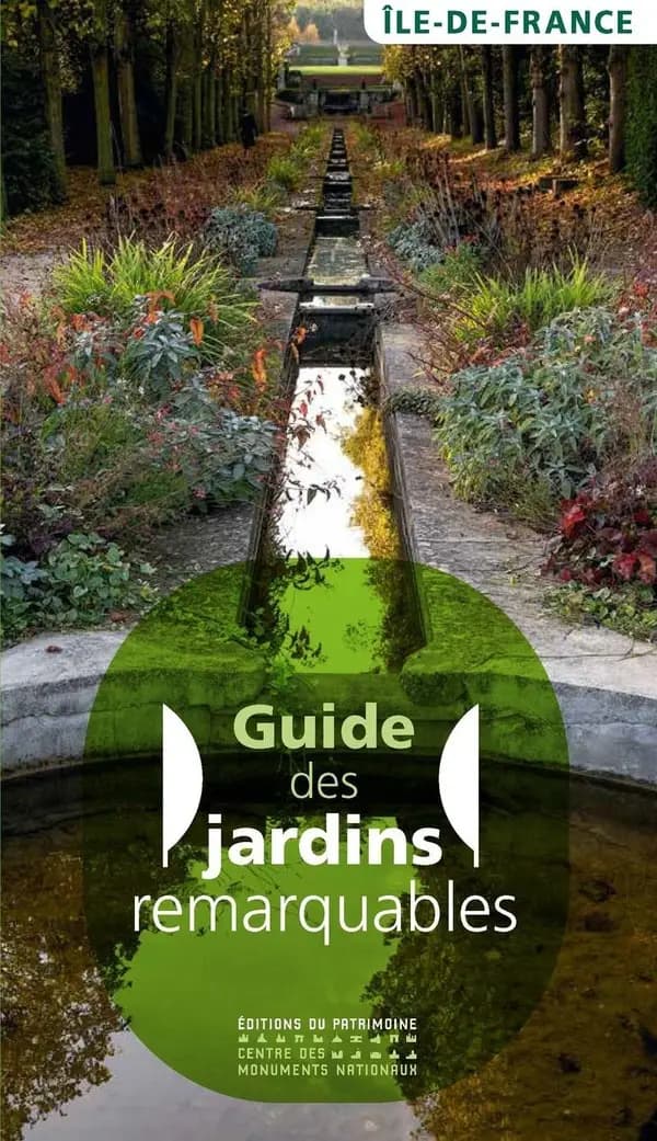 Guide des jardins remarquables en Ile-de-France