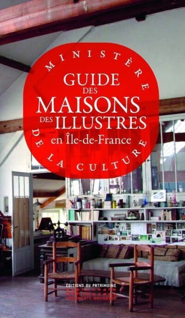 Guide des maisons des illustres en Ile-de-France