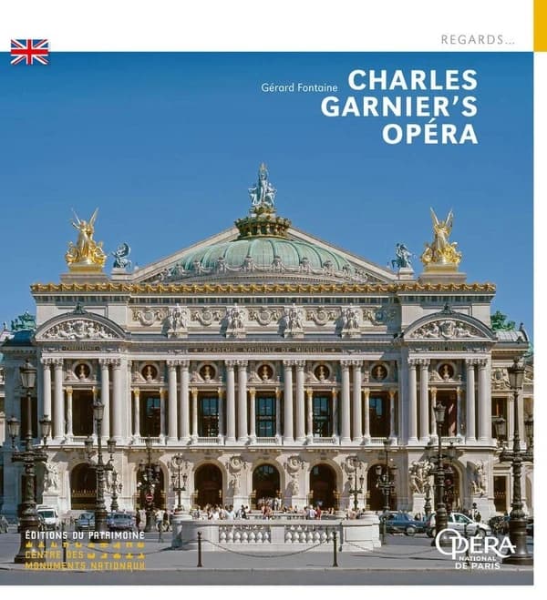 Charles Garnier's Opéra ([English ed.]) Gérard Fontaine ; photographs, Jean-Pierre Delagarde
