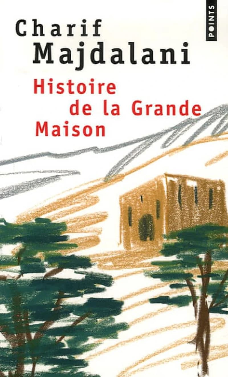 Histoire de la grande maison : roman