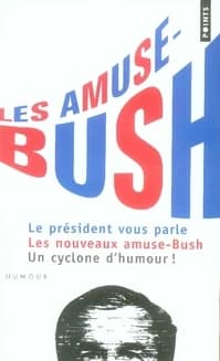 Les amuse-Bush