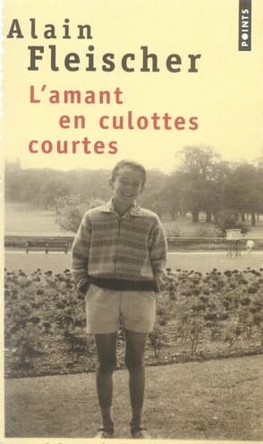 L'amant en culottes courtes : roman