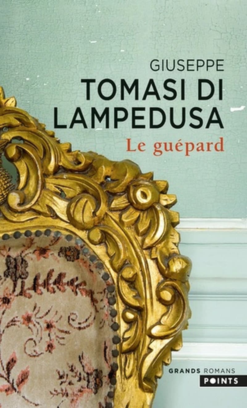 Le Guépard : roman (Nouvelle éd. et postface) Giuseppe Tomasi di Lampedusa ; traduit de l'italien par Jean-Paul Manganaro