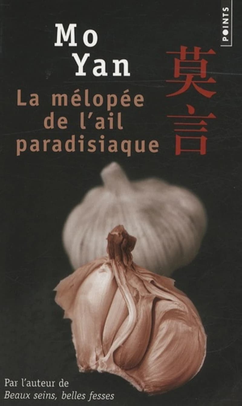 La mélopée de l'ail paradisiaque : roman