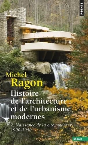 Naissance de la cité moderne, 1900-1940